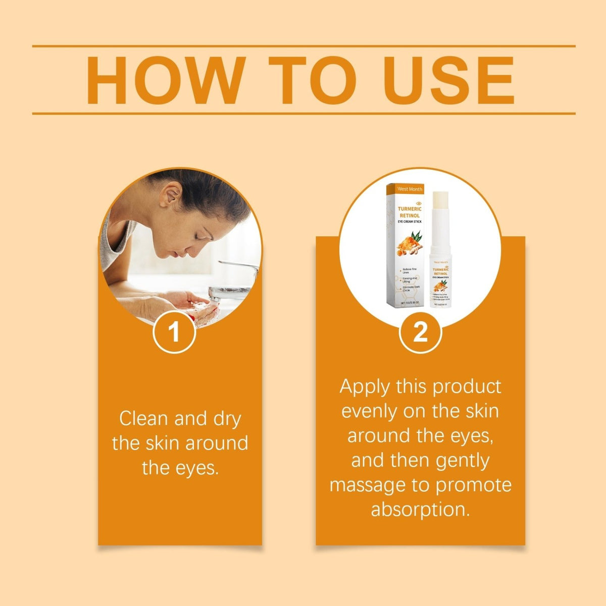 Instructions showing how to apply the turmeric retinol eye cream stick to clean, dry skin around the eyes